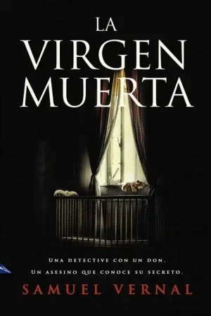 LA VIRGEN MUERTA Ordena Ya