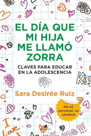 Bestseller EL DÍA QUE MI HIJA ME LLAMÓ ZORRA