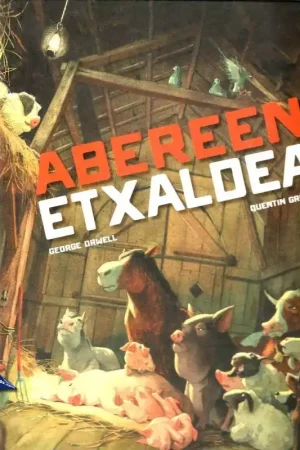ABEREEN ETXALDEA (REBELIÓN EN LA GRANJA EN EUSKERA) Garantía De Devolución De Dinero