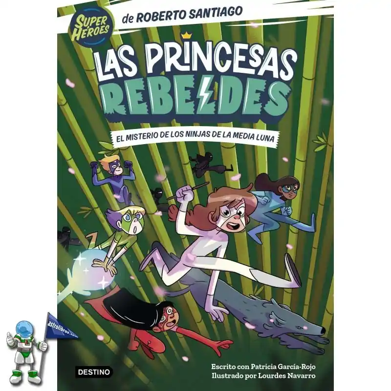 LAS PRINCESAS REBELDES 3, EL MISTERIO DE LOS NINJAS DE LA MEDIA LUNA Marca Reconocida