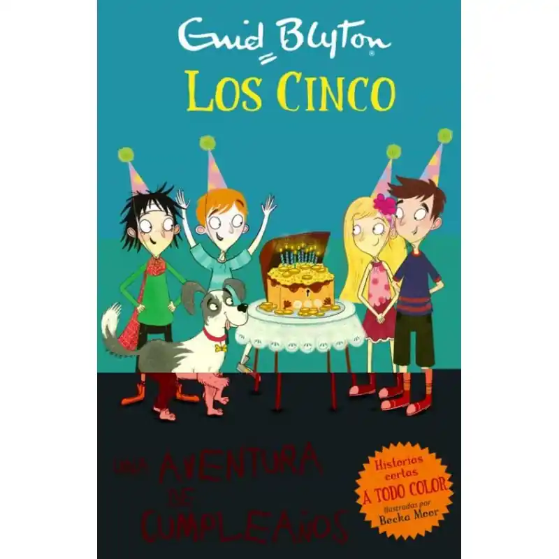 Alta Calidad UNA AVENTURA DE CUMPLEANOS, LOS CINCO PARA PRIMEROS LECTORES