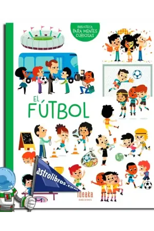 EL FÚTBOL BIBLIOTECA PARA MENTES CURIOSAS Pago Seguro