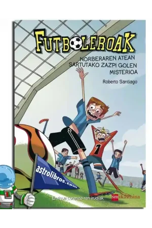 Directo De Fábrica FUTBOLEROAK 02, NORBERAREN ATEAN SARTUTAKO ZAZPI GOLEN MISTERIOA