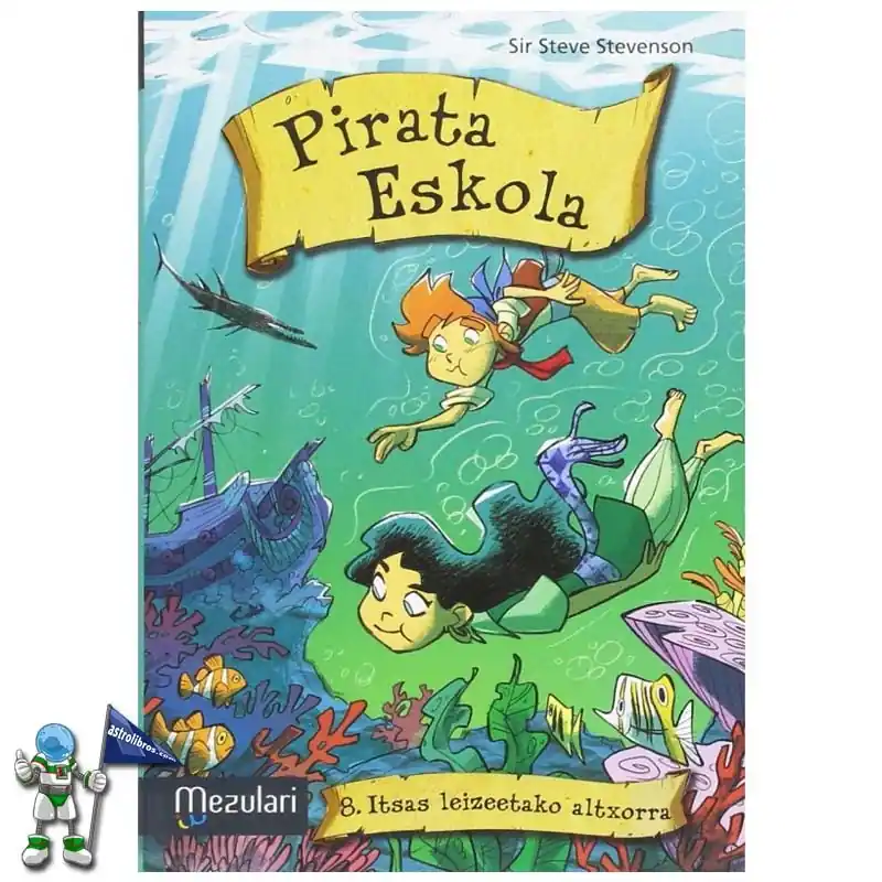 Solo Hoy PIRATA ESKOLA 8, ITSAS LEIZEETAKO ALTXORRA
