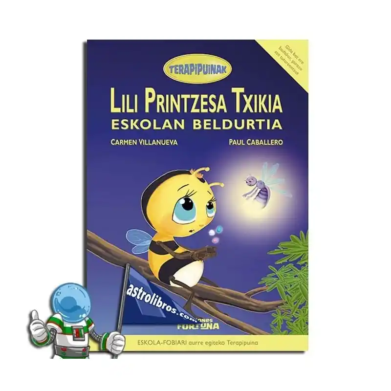 Disponible Ahora TERAPIPUINAK 7 LILI PRINTZESA TXIKIA ESKOLAN BELDURTIA BELDURRA
