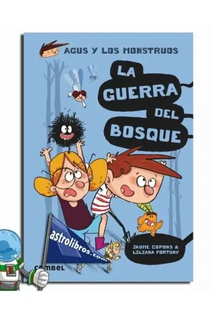 AGUS Y LOS MONSTRUOS 04, LA GUERRA DEL BOSQUE Venta Final