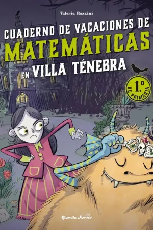 VILLA TÉNEBRA, CUADERNO DE VACACIONES DE MATEMÁTICAS. 1.º DE PRIMARIA Liquidación