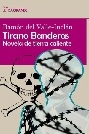 TIRANO BANDERAS EDICIÓN, EN LETRA GRANDE Súper Precio