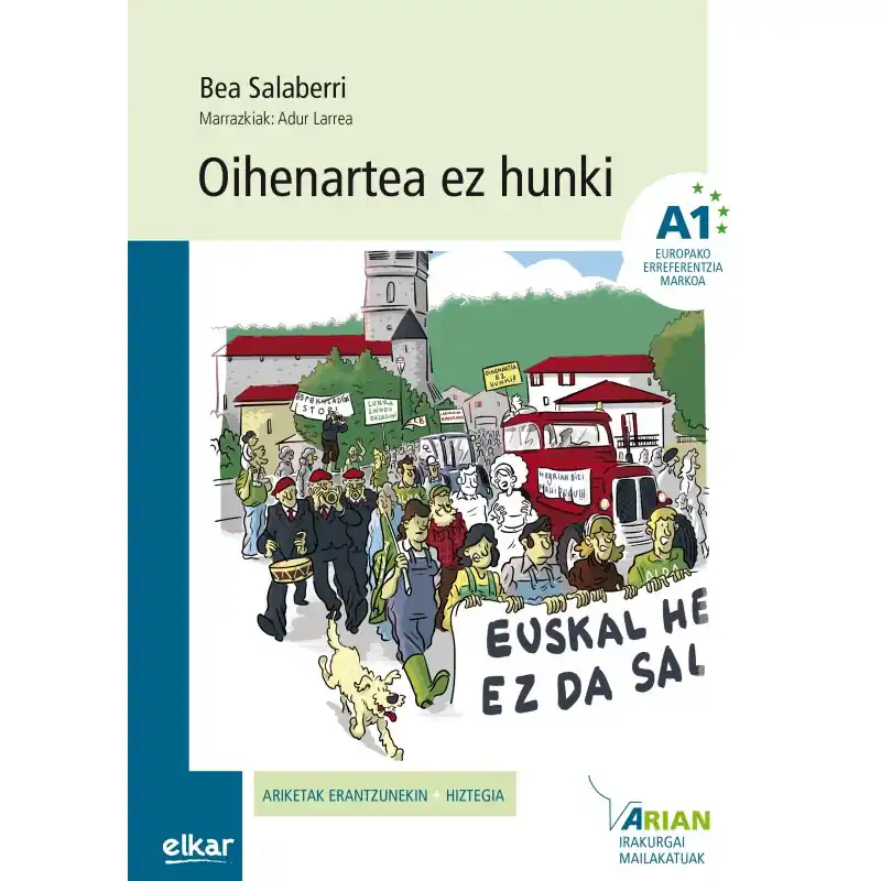 Directo De Fábrica OIHANARTEA EZ HUNKI, ARIAN IRAKURGAIAK A1