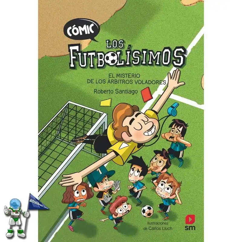 Comprar En Línea CÓMIC LOS FUTBOLÍSIMOS 1, EL MISTERIO DE LOS ÁRBITROS VOLADORES