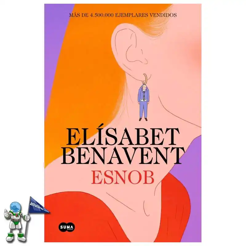 No Te Lo Pierdas ESNOB, ELISABET BENAVENT