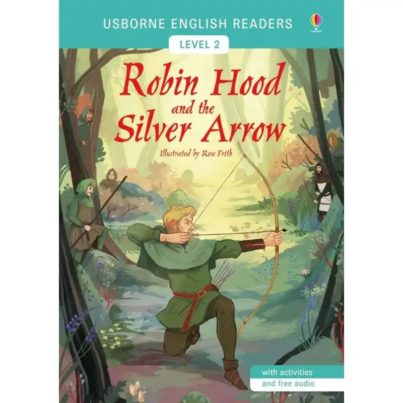 Últimas Unidades ROBIN HOOD AND THE SILVER ARROW, USBORNE ENGLISH READERS 2