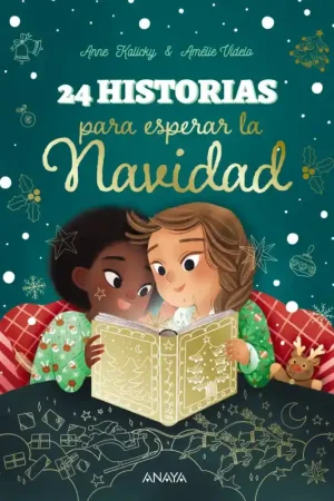 CALENDARIO DE ADVIENTO, 24 HISTORIAS PARA ESPERAR LA NAVIDAD Oferta Especial