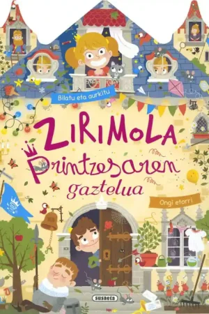Mejor Precio ZIRIMOLA PRINTZESAREN GAZTELUA, BILATU ETA AURKITU GAZTELUAN