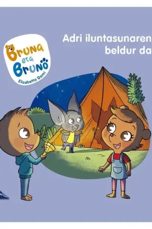 BRUNA ETA BRUNO 1, ADRI ILUNTASUNAREN BELDUR DA A Buen Precio