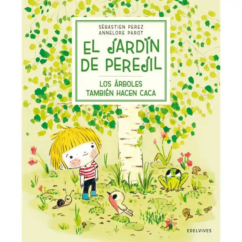 EL JARDÍN DE PEREJIL 1, LOS ÁRBOLES TAMBIÉN HACEN CACA Ordenar Ahora Mismo