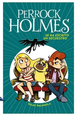 Compra Hoy PERROCK HOLMES 07, SE HA ESCRITO UN SECUESTRO