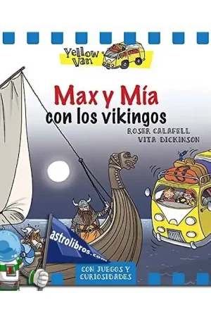 MAX Y MÍA CON LOS VIKINGOS YELLOW VAN 9 No Te Lo Pierdas