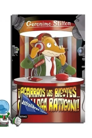 ¡AGARRAOS LOS BIGOTES... QUE LLEGA RATIGONI! GERONIMO STILTON 15 Novedad