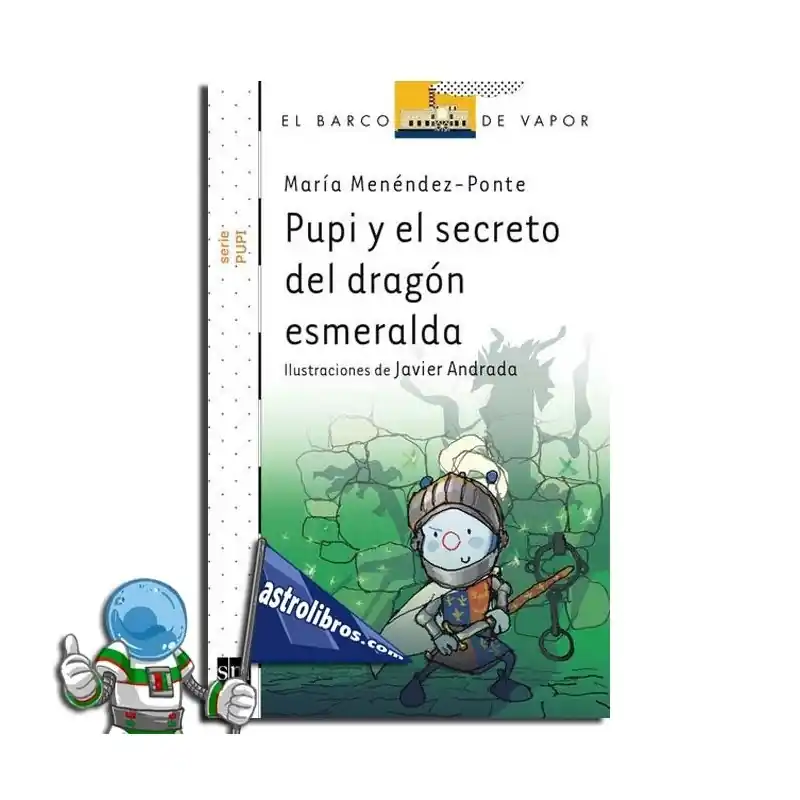 Gran Oferta PUPI Y EL SECRETO DEL DRAGÓN ESMERALDA COLECCIÓN PUPI SERIE BLANCA 19