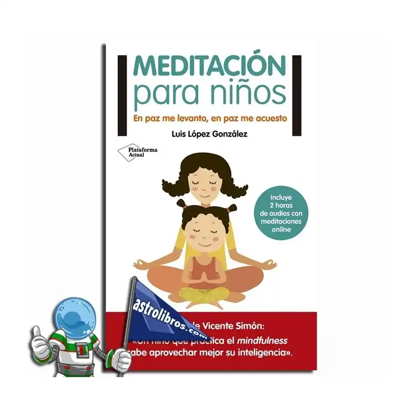 MEDITACIÓN PARA NIÑOS EN PAZ ME LEVANTO, EN PAZ ME ACUESTO Precio Bajo