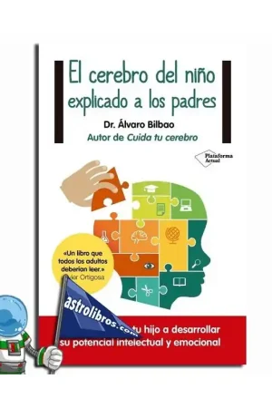 Descuento EL CEREBRO DEL NIÑO EXPLICADO A LOS PADRES