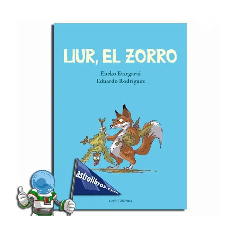 LIUR, EL ZORRO, ENEKO ETXEGARAI Última Versión