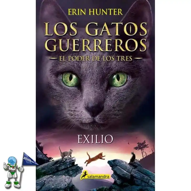 Oferta Limitada LOS GATOS GUERREROS, EXILIO, EL PODER DE LOS TRES 3