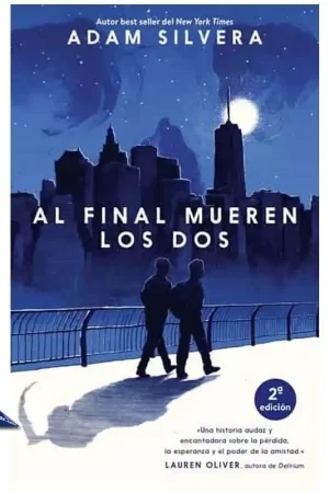 AL FINAL MUEREN LOS DOS, LIBRO JUVENIL Ordena Ya