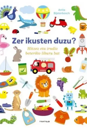 ZER IKUSTEN DUZU? HITZEZ ETA IRUDIZ BETERIKO LIBURU BAT Devolución Gratuita