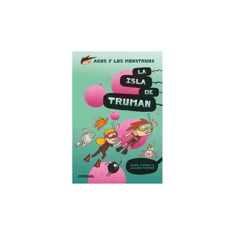 Súper Precio AGUS Y LOS MONSTRUOS 17, LA ISLA DE TRUMAN