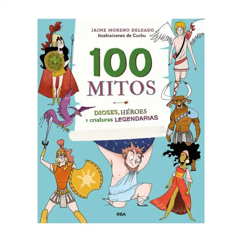Compra Ahora DIOSES, HÉROES Y CRIATURAS LEGENDARIAS, 100 MITOS