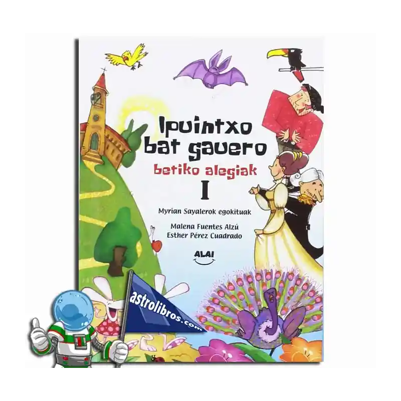 Pago Seguro IPUINTXO BAT GAUERO BETIKO ALEGIAK I