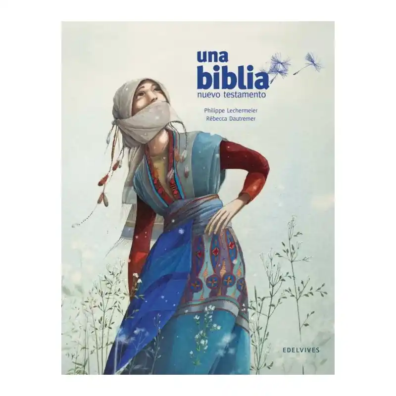Precio Bajo UNA BIBLIA NUEVO TESTAMENTO RÚSTICA RÉBECA DAUTREMER