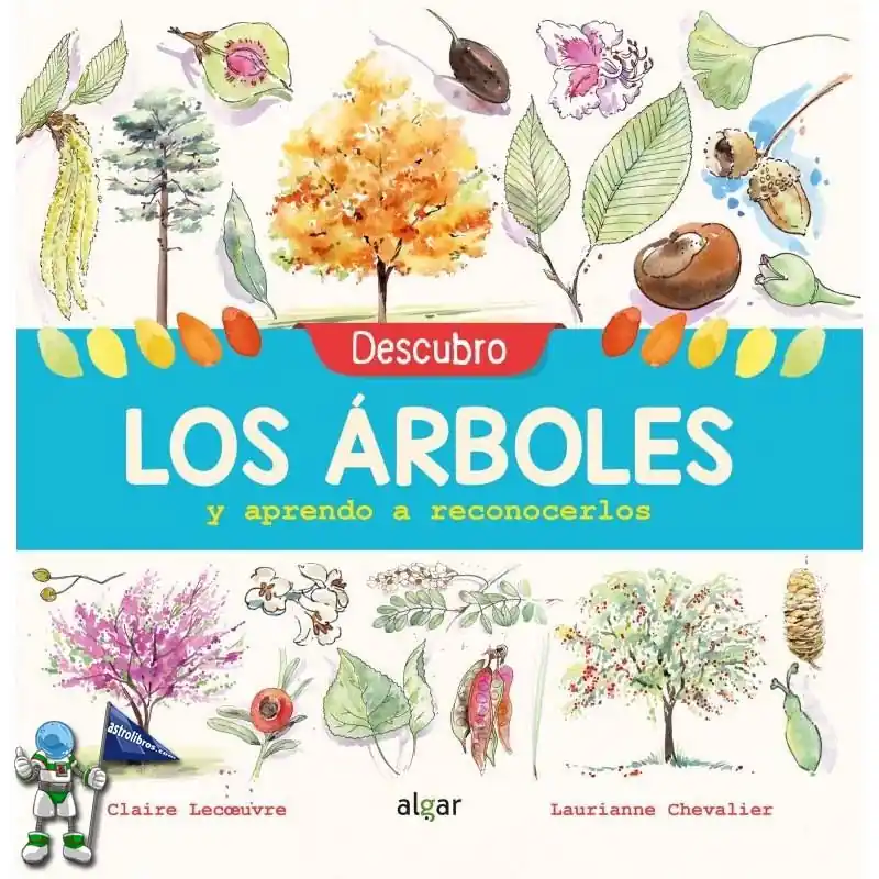 DESCUBRO LOS ÁRBOLES Y APRENDO A RECONOCERLOS Stock Limitado