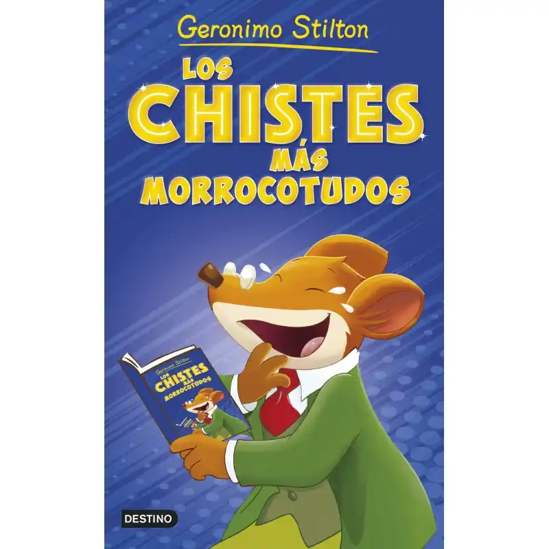 LOS CHISTES MÁS MORROCOTUDOS GERONIMO STILTON Solo Por Tiempo Limitado