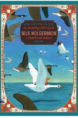 EL MARAVILLOSO VIAJE DE NILS HOLGERSSON A TRAVÉS DE SUECIA COLECCIÓN BENJAMIN LACOMBE Oferta