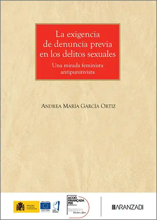 La exigencia de denuncia previa en los delitos sexuales Solo Por Tiempo Limitado