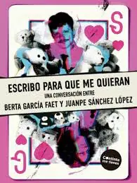 Escribo para que me quieran Disponible Ahora