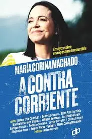 Marca Reconocida María Corina Machado a contracorriente