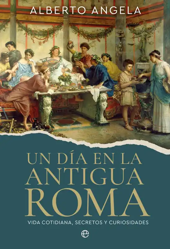 Un día en la antigua Roma Solo Hoy