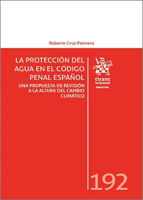 Precio Rebajado La protección del agua en el Código Penal español