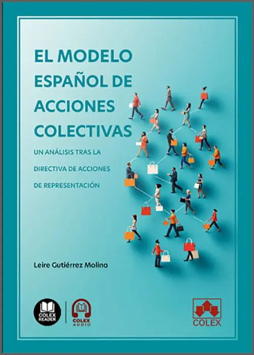 Imprescindible (Must-Have) El modelo español de acciones colectivas