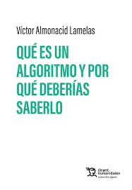 No Te Lo Pierdas Qué es un algoritmo y por qué deberías saberlo