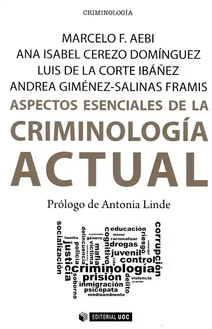 Aspectos esenciales de la criminología actual Última Versión
