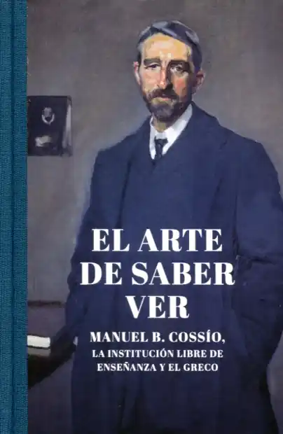 El arte de saber ver Compra Hoy