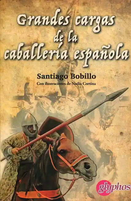 Ordenar Ahora Mismo Grandes cargas de la caballería española