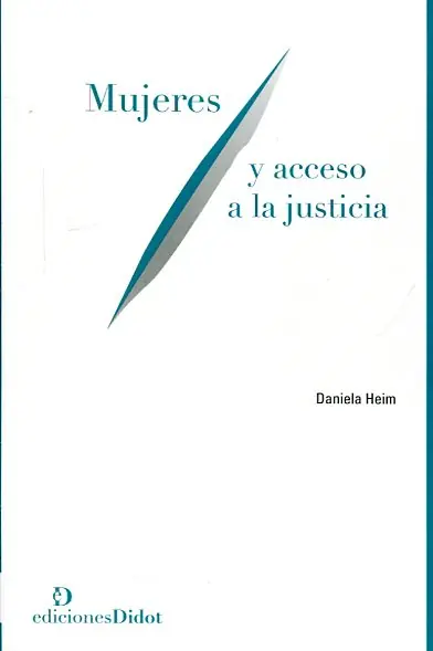 Mujeres y acceso a la justicia Últimas Unidades