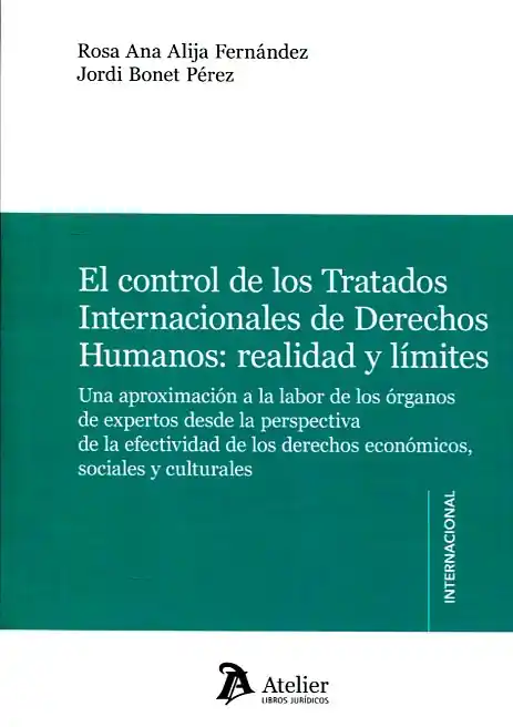 Mejor Precio El control de los tratados internacionales de Derechos Humanos