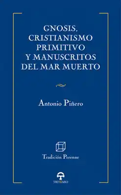 Gnosis, Cristianismo Primitivo y Manuscritos del Mar Muerto Comprar En Línea